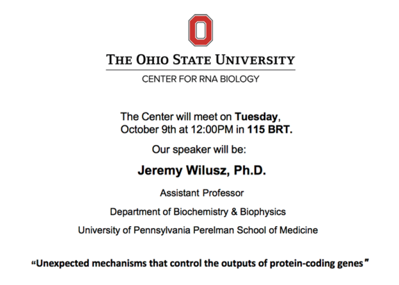 Center for RNA Biology Seminar 9 October 2018 Center for RNA Biology Seminar 9 October 2018